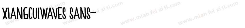 xiangcuiwaves sans字体转换